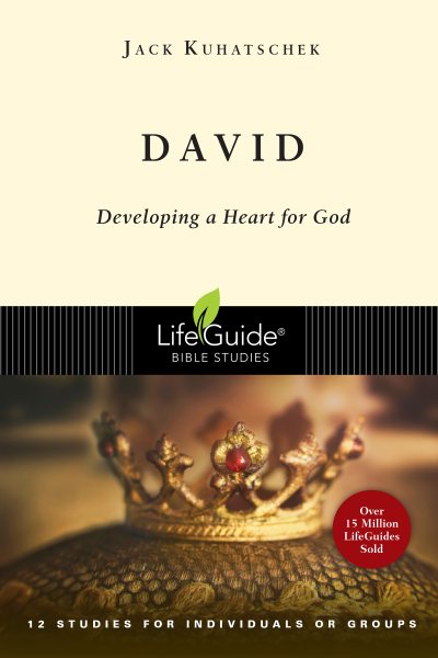 David: Developing a Heart for God (Lifeguide Bible Studies) cover