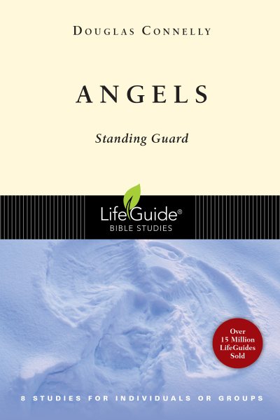 Angels: 8 Studies for Individuals or Groups (LifeGuide Bible Studies) cover