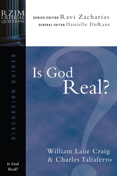 Is God Real? (RZIM Critical Questions Discussion Guides) cover
