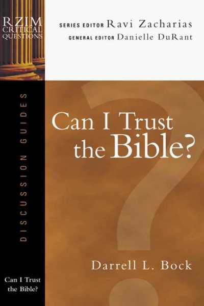 Can I Trust the Bible? (RZIM Critical Questions Discussion Guides) cover