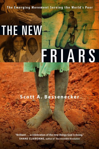The New Friars: The Emerging Movement Serving the World's Poor cover