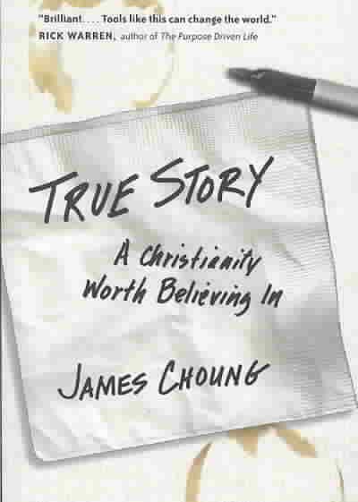 True Story: A Christianity Worth Believing In cover