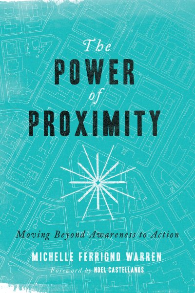 The Power of Proximity: Moving Beyond Awareness to Action cover
