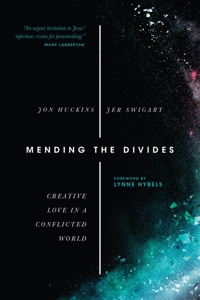 Mending the Divides: Creative Love in a Conflicted World cover