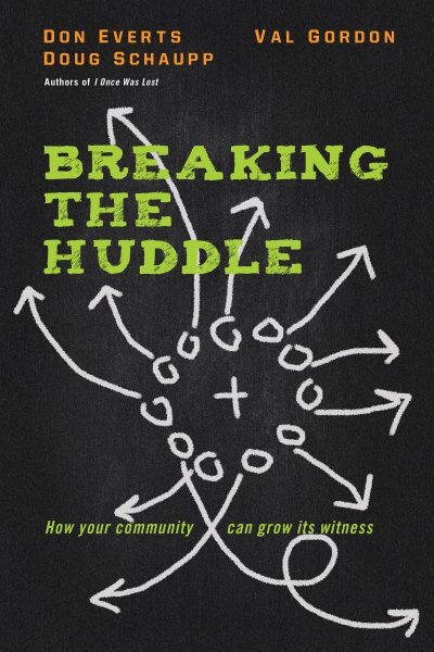 Breaking the Huddle: How Your Community Can Grow Its Witness cover