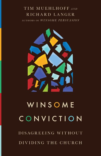 Winsome Conviction: Disagreeing Without Dividing the Church cover