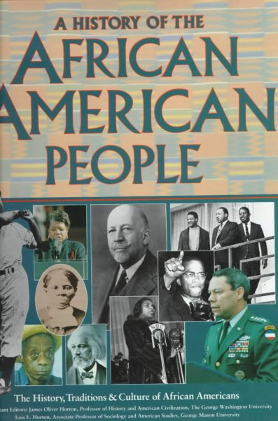 A History of the African American People: The History, Traditions & Culture of African Americans cover