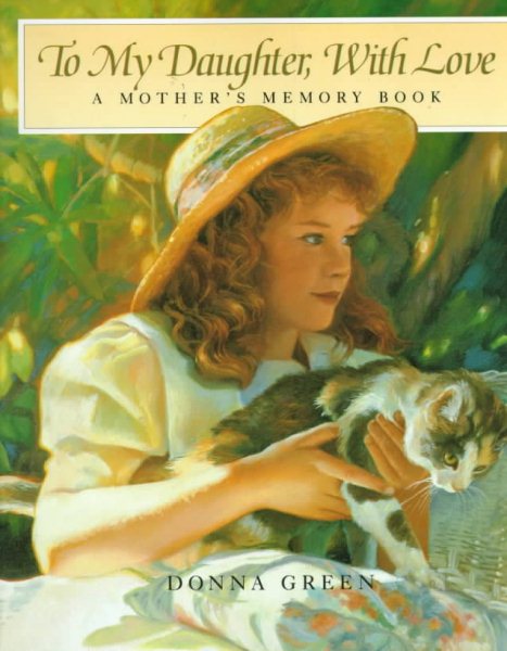 To My Daughter, With Love: A Mother's Memory Book cover