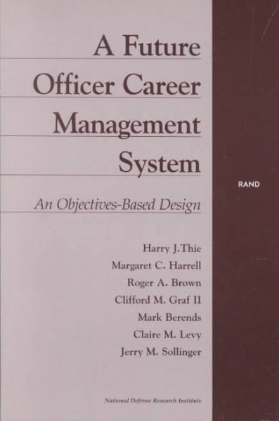 A Future Officer Career Management System: An Objectives-Based Design cover