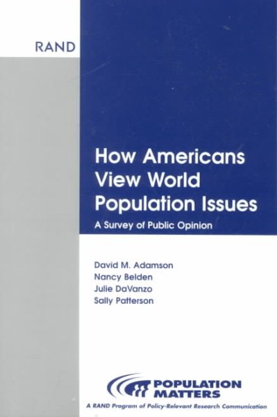 How Americans View World Population Issues: A Survey of Public Opinion