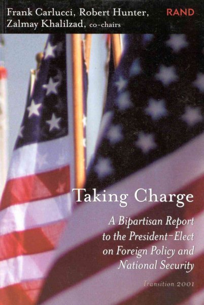 Taking Charge: A Bipartisan Report to the President-Elect on Foreign Policy and National Security cover