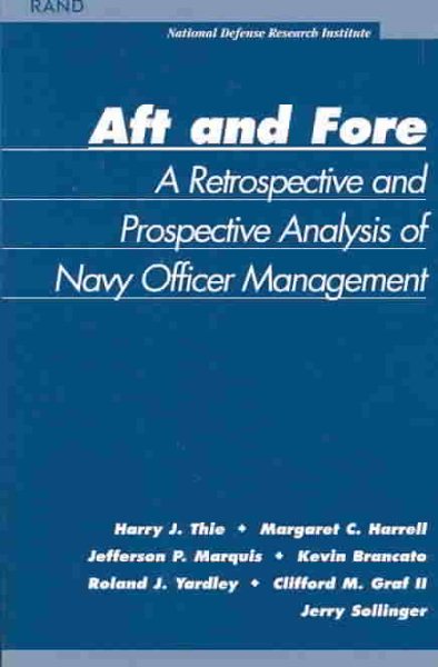 Aft and Force: A Retrospective and Prosoective Analysis of Navy Officer Management cover