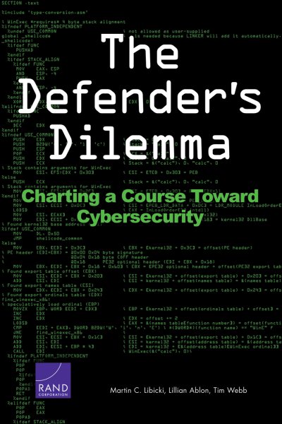 The Defender's Dilemma: Charting a Course Toward Cybersecurity