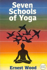 Seven Schools of Yoga: An Introduction (Quest Book) cover
