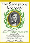 The Sage from Concord: The Essence of Ralph Waldo Emerson (A Quest Miniature) cover