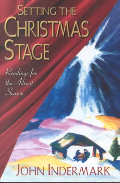 Setting the Christmas Stage: Readings for the Advent Season cover