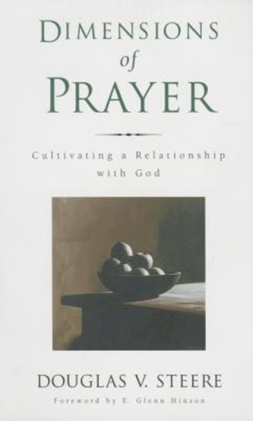 Dimensions of Prayer: Cultivating a Relationship with God cover