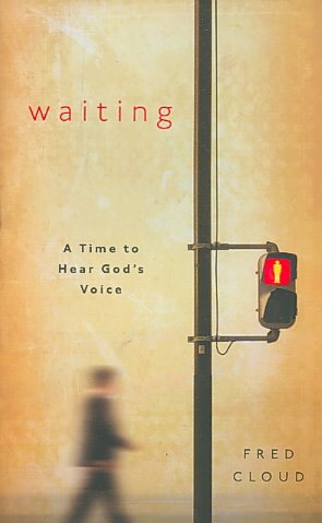 Waiting: A Time to Hear God's Voice cover