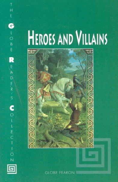 HEROES AND VILLAINS SE 96C (GLOBE READER`S COLLECTION) cover