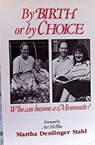 By Birth or by Choice: Who Can Become a Mennonite?