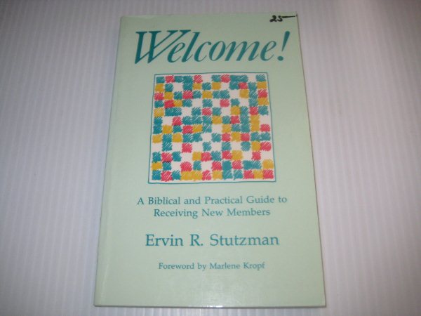 Welcome!: A Biblical and Practical Guide to Receiving New Members cover