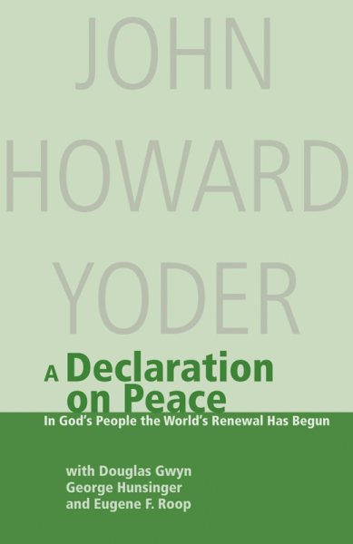 A Declaration on Peace: In God's People the World's Renewal Has Begun cover