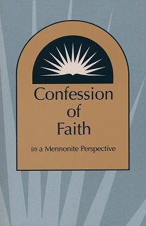 Confession of Faith in a Mennonite Perspective cover