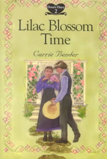 Lilac Blossom Time (Dora's Diary)