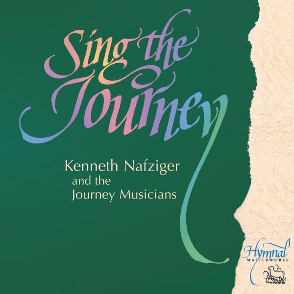 Sing the Journey (Hymnal Masterworks) cover