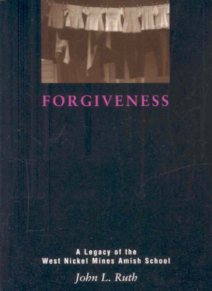 Forgiveness A Legacy Of The We cover