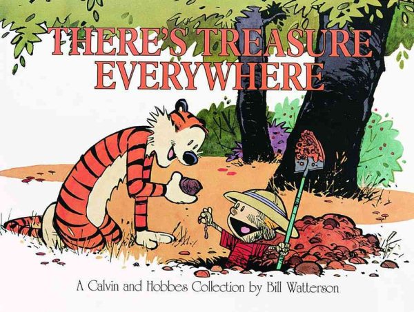 There's Treasure Everywhere--A Calvin and Hobbes Collection (Volume 15) cover