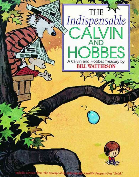 The Indispensable Calvin and Hobbes: A Calvin and Hobbes Treasury (Volume 11) cover