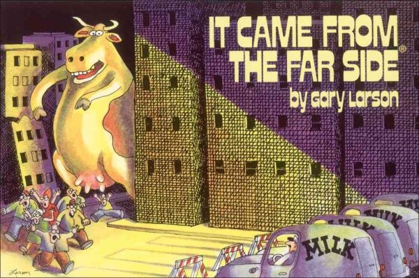 It Came From The Far Side®