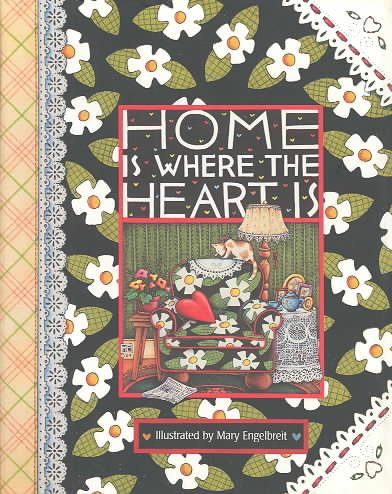 Home Is Where the Heart Is (Main Street Editions Gift Books) cover