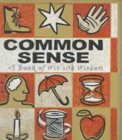 Common Sense: A Book of Wit and Wisdom