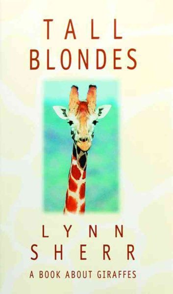 Tall Blondes: A Book about Giraffes cover