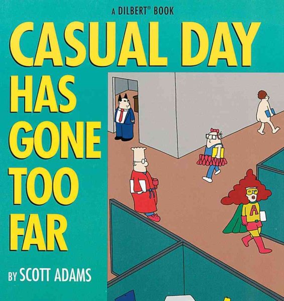 Casual Day Has Gone Too Far cover
