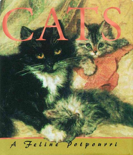 Cats: A Feline Potpourri Gift ( Books)