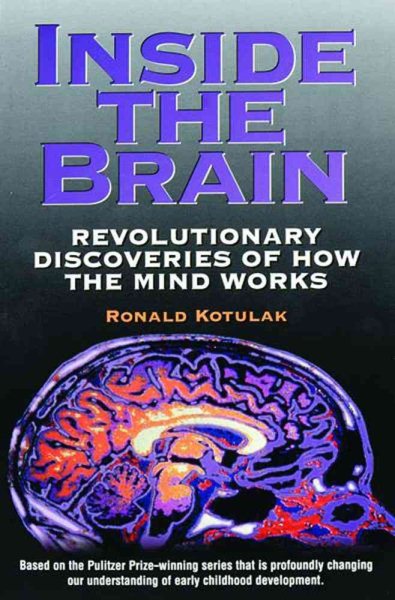 Inside the Brain: Revolutionary Discoveries of How the Mind Works cover