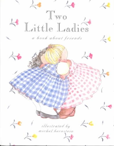 Two Little Ladies: A Book About Friends cover