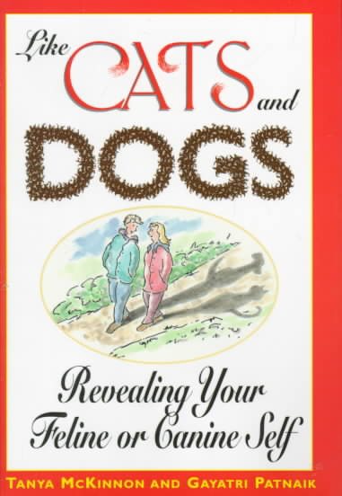 Like Cats and Dogs: Revealing Your Feline or Canine Self