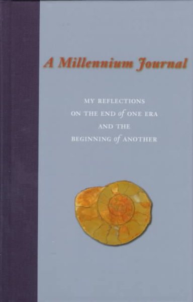 A Millennium Journal: My Reflections on the End of One Era and the Beginning of Another