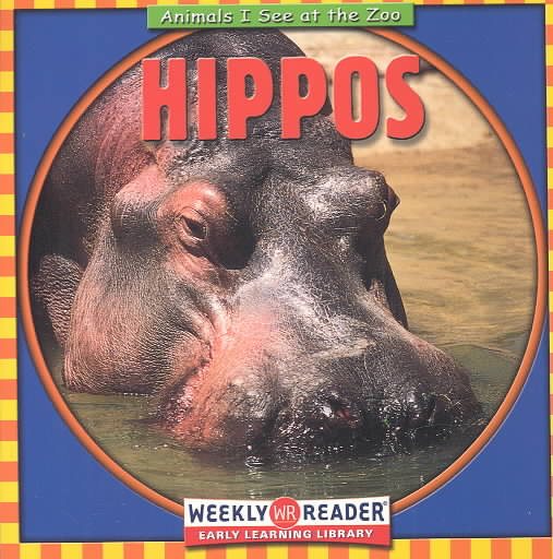 Hippos (Animals I See at the Zoo.) cover