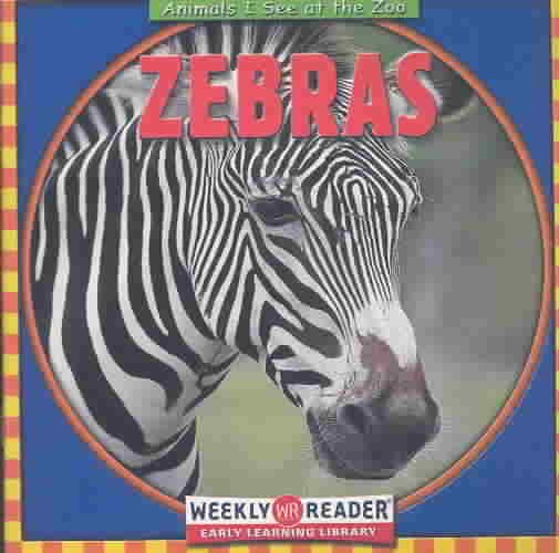 Zebras (Animals I See at the Zoo) cover