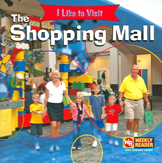 The Shopping Mall (I LIKE TO VISIT)