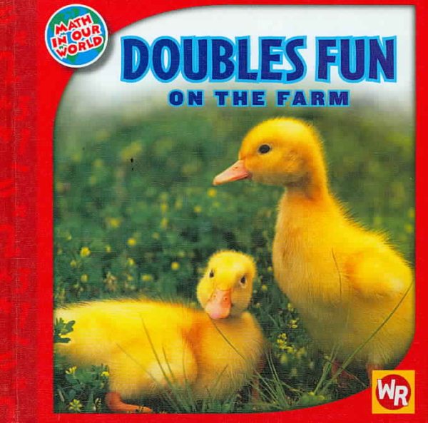 Doubles Fun on the Farm (Math in Our World: Level 2) cover