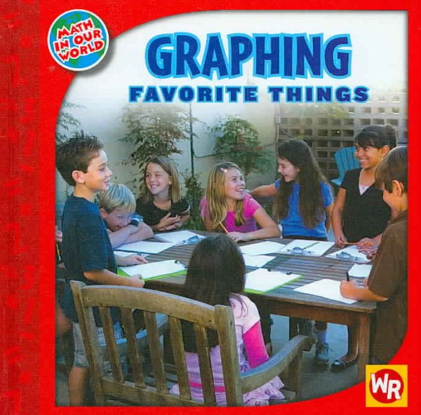 Graphing Favorite Things (Math in Our World: Level 2)