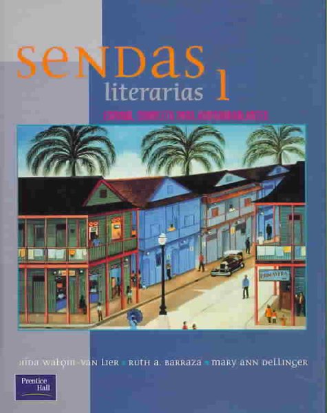 SENDAS LITERARIAS 2E LEVEL 1 STUDENT EDITION 2001C