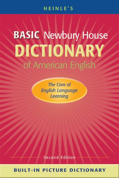 Heinle's Basic Newbury House Dictionary of American English with Built-In Picture Dictionary, Second Edition