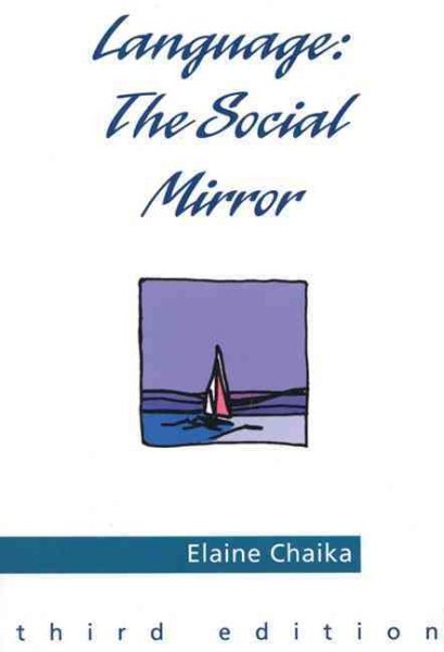 Language: The Social Mirror (Teaching Methods)